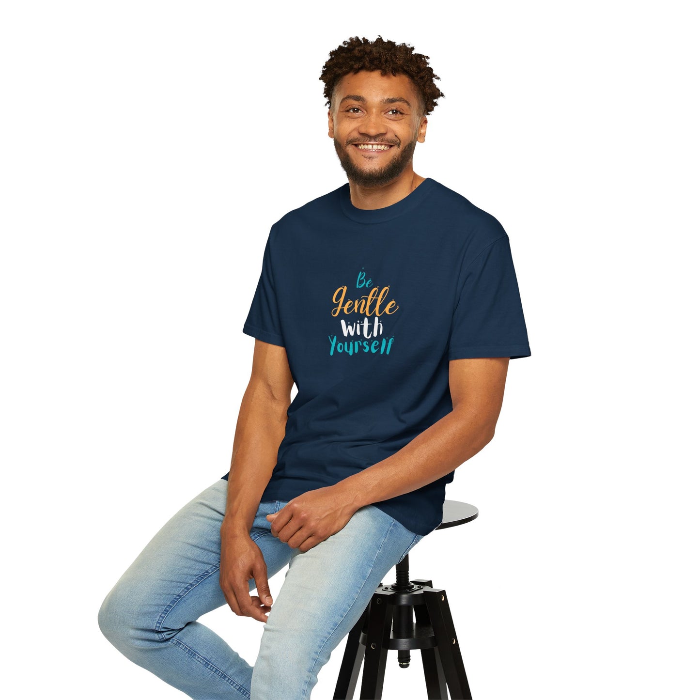 Be Gentle With Yourself T-Shirt — Inspirational Self-Care Tee