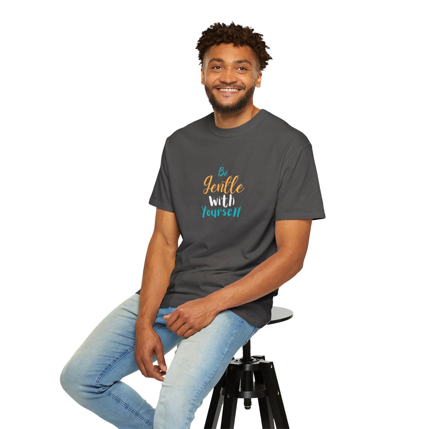 Be Gentle With Yourself T-Shirt — Inspirational Self-Care Tee
