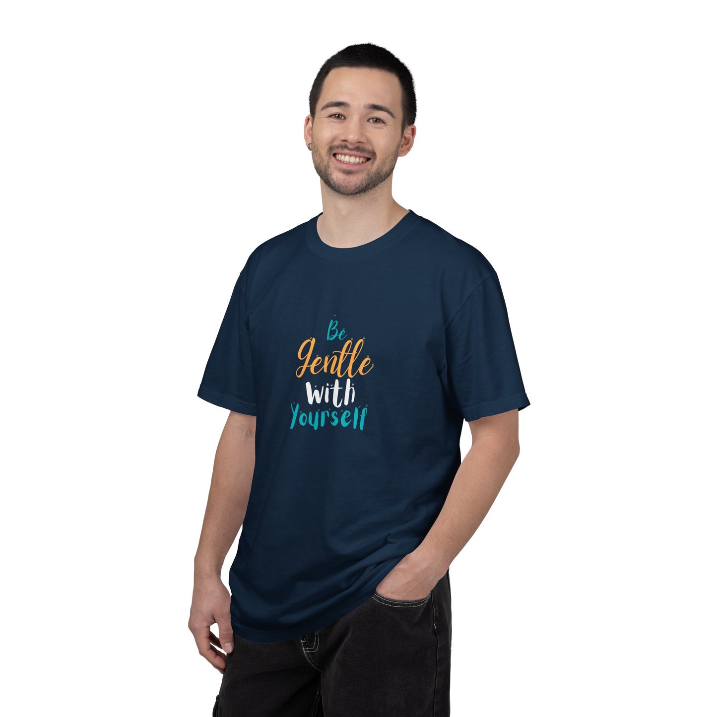 Be Gentle With Yourself T-Shirt — Inspirational Self-Care Tee